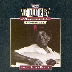 Blues Masters, Vol. 7: Blues Revival [Audio CD] Various Artists (CDs)
