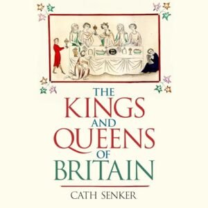The Kings and Queens of Britain - Senker, Cath (CDs)