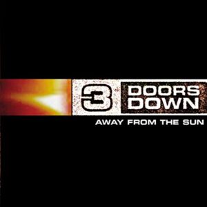 Away From Sun - Doors Down (CDs)