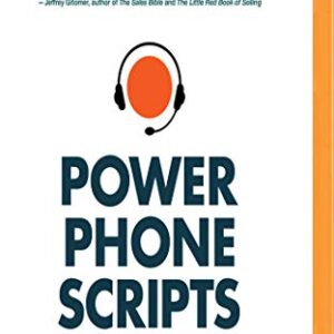 Power Phone Scripts: 500 Word-for-Word Questions, Phrases, and Conversations to Open and Close More Sales - Brooks, Mike (CDs)