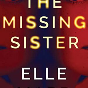 The Missing Sister - Marr, Elle (CDs)