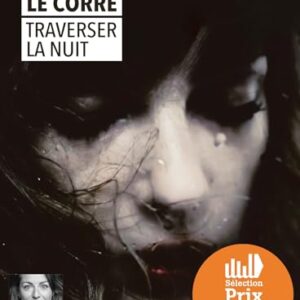 Traverser la nuit: Livre audio 1 CD MP3 - Le Corre, Hervé (CDs)