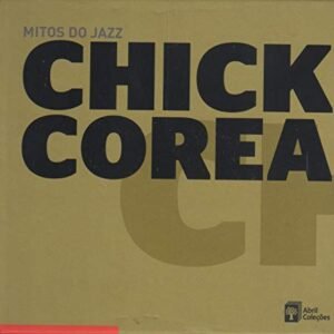 Livro + CD Mitos do Jazz - Chick Corea - Chick Corea (CDs)