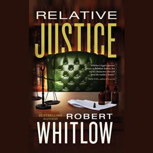Relative Justice - Whitlow, Robert (CDs)