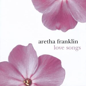 Love Songs [Audio CD] Aretha Franklin (CDs)