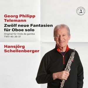 Telemann: 12 neue Fantasien fur Oboe solo - Hansjorg Schellenberger (CDs)