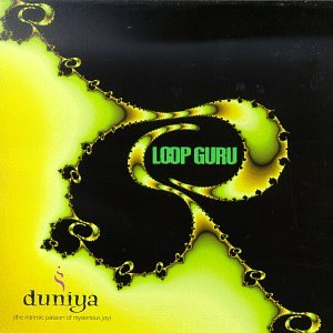 Duniya - Loop Guru (CDs)