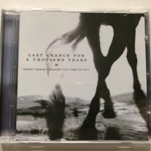Last Chance for a Thousand Years: Dwight Yoakam's Greatest Hits from the 90's - YOAKAM,DWIGHT (CDs)