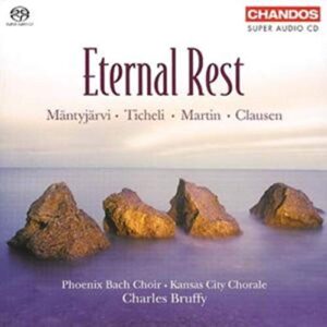 Eternal Rest - Phoenix Bach Choir, Kansas City Chorale - Phoenix Bach Choir (CDs)