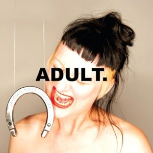 Kissing Luck Goodbye - Adult. (Discos de Vinil)