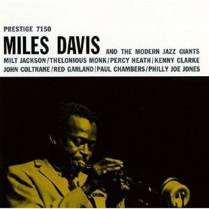 Miles Davis and the Modern Jazz Giants - DAVIS,MILES (CDs)