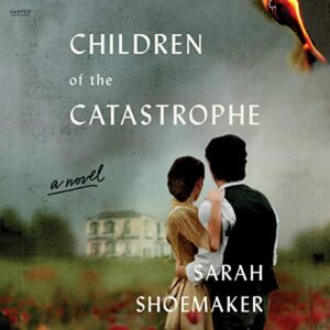 Children of the Catastrophe - Shoemaker, Sarah (CDs)