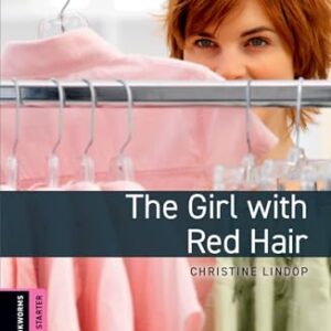 Oxford Bookworms Library: Starter: The Girl with Red Hair Audio Pack - Lindop, Christine (CDs)