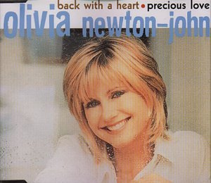Back With a Heart / Precious Love - Newton-John, Olivia (CDs)