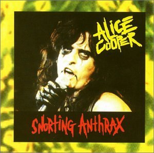 Snorting Anthrax - Cooper, Alice (CDs)
