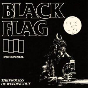 Process of Weeding Out [Disco de Vinil] - BLACK FLAG (CDs)