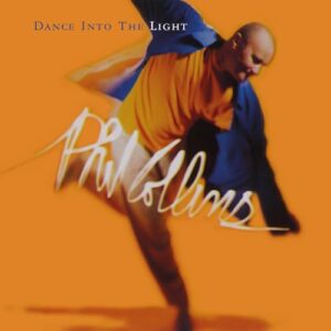 Dance Into The Light - Phil Collins (CDs)