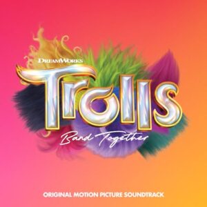TROLLS Band Together (Original Motion Picture Soun - Various Artists (CDs)