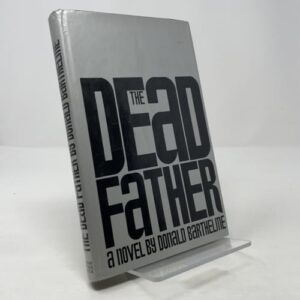The Dead Father / Donald Barthelme - Barthelme, Donald (CDs)
