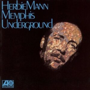 Memphis Underground (Shm-CD) - MANN,HERBIE (CDs)