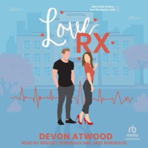 Love RX: 1 - Atwood, Devon (CDs)