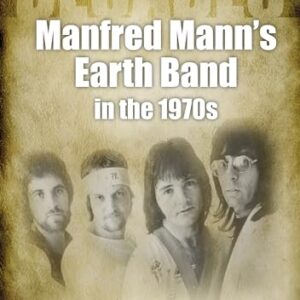 Manfred Mann’s Earth Band: In The 1970s (English Edition) - Van der Kiste, John (CDs)