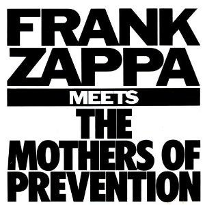 Frank Zappa Meets the Mothers of Prevention (CDs)