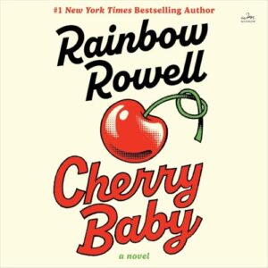 Cherry Baby - Rowell, Rainbow (CDs)