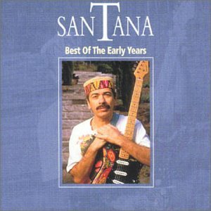 Best of the Early Years [Audio CD] Santana (CDs)