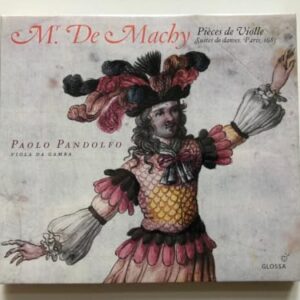 Mr. de Machy: Pieces de Violle - Pandolfo, Paolo (CDs)