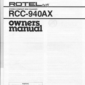Rotel RCC-940AX CD Changer Owners Instruction Manual Reprint [Plastic Comb] [Jan 01, 1900] (CDs)