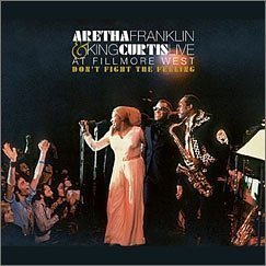 Don't Fight The Feeling: The Complete Aretha Franklin & King Curtis Live At Fillmore West - Franklin, Aretha (CDs)