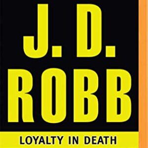 Loyalty in Death - Robb, J. D. (CDs)