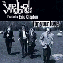 The Yardbirds Featuring Eric Clapton for Your Love - The Yardbirds (CDs)
