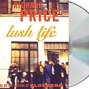Lush Life: A Novel - Price, Professor of the History of Christianity Richard (CDs)