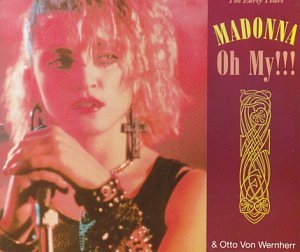 Oh My - Madonna (CDs)
