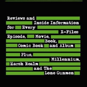XF=ULTRA: THE CASE FILES: Every X-Files episode, movie, book, comic book and CD reviewed - Knowles, Christopher Loring (CDs)