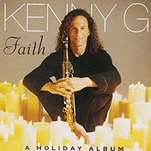 Faith: A Holiday Album by Kenny G (1999) Audio CD (CDs)