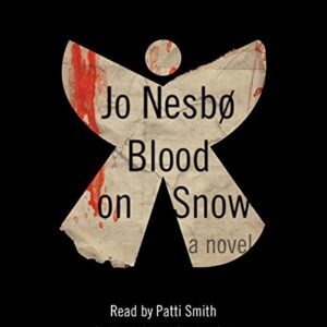 Blood on Snow: A novel - Nesbo, Jo (CDs)