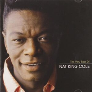 The Very Best Of Nat King Cole - Nat King Cole (CDs)