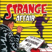 Strange Affair - Wishbone Ash (CDs)