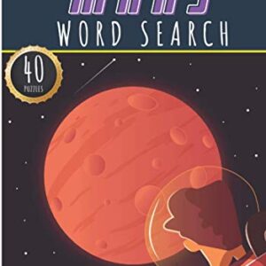 Mars Word Search: Space Word Search Book | 40 Fun Puzzles With Words Scramble for Adults, Kids and Seniors | More Than 300 Astronomical Words On The ... Solar System Terms and Astronomy Vocabulary - Publishing, MarsWords (CDs)