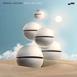 Bells On Sand - Gerald Clayton (CDs)