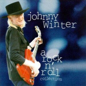 A Rock'n'roll Coll. [Doppel-CD] [Audio CD] Winter,Johnny (CDs)