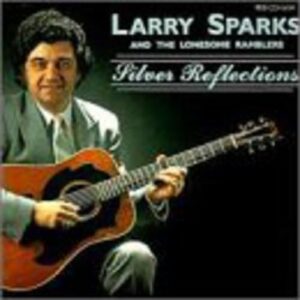 Silver Reflections - SPARKS,LARRY (CDs)