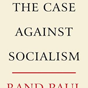 [Rand Paul] The Case Against Socialism-Hardcover (CDs)