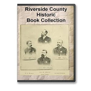 Riverside County, CA - Its People, History and Culture Book Collection on CD (CDs)