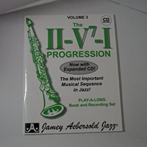 Jamey Aebersold Jazz -- The II/V7/I Progression, Vol 3: The Most Important Musical Sequence in Jazz!, Book & 2 CDs - Aebersold, Jamey (CDs)