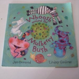 Whoosh Around the Mulberry Bush Pb plus CD - Ormerod, Jan (CDs)