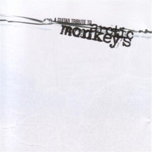 Guitar Tribute to Arctic Monkeys - Various Artists (CDs)